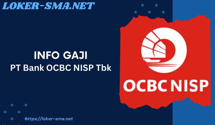 Info Gaji PT Bank OCBC NISP Tbk