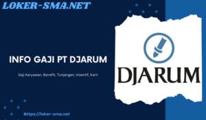 Info Gaji PT Djarum